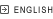 ENGLISH